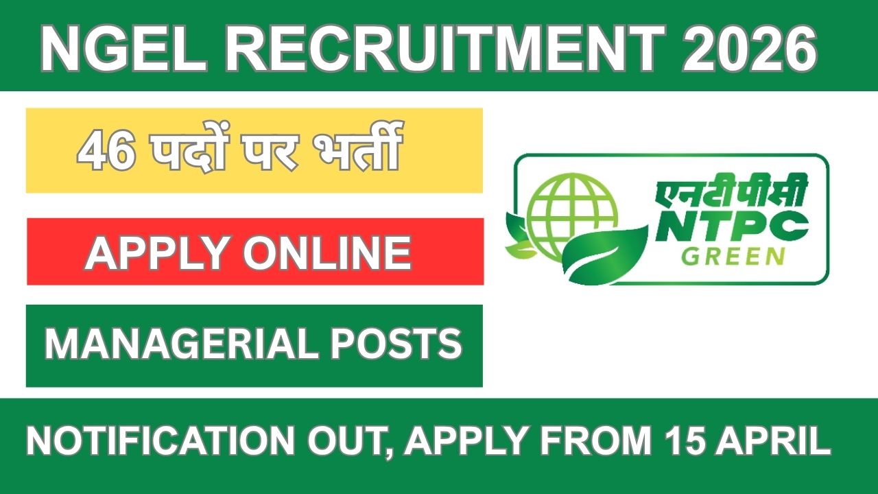 NGEL Recruitment 2026