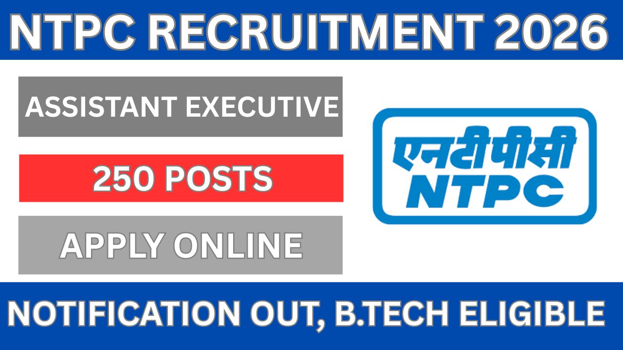 NTPC Assistant Executive Recruitment